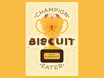 Champion Biscuit Eater biscuit champion homwork illustration trophy typography