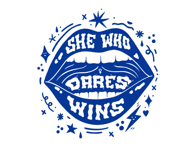 She Who Dares Wins By Lucy Llewellyn On Dribbble