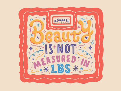 Beauty Is Not Measured In Lbs beauty is not measured in lbs custom type free and above hand drawn type hand lettering illustration lettering sticker typography women in illustration