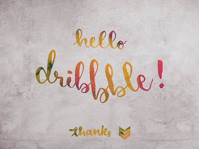 Hello Dribbble! calligraphy debuts graphic design handlettering hello hello dribbble lettering