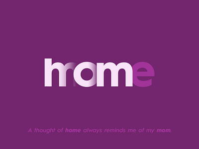 Home = Mom art branding calligraphy design happymothersday home illustration logo mom mother mother typography mothers day mothersday typography