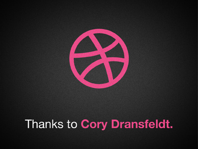 Dribbble Shot Thanks cory dransfeldt dribbble shot first shot samir kharrat shot thanks