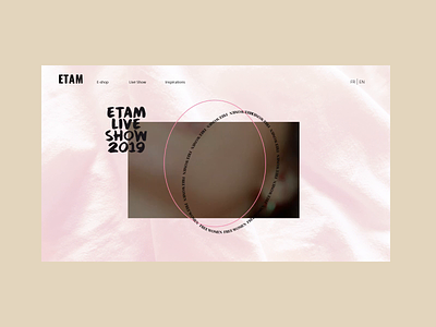 Etam Liveshow animation branding design interaction interface minimal ui ux web website