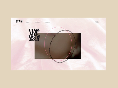 Etam Liveshow animation branding design interaction interface minimal ui ux web website