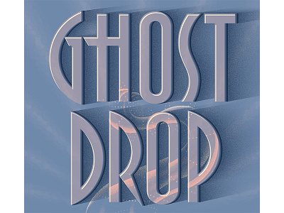Ghost Drop: Detail Typography