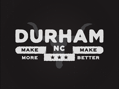 Durham Does It Better