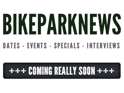 Bikepark News