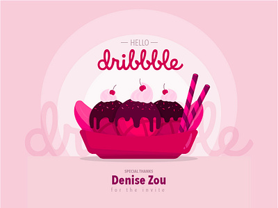 Hello Dribbble banana split debut dessert hello dribble hi dribbble ice cream illustration illustrator invite pink thanks thanks for invite