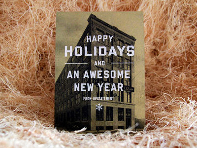 Upstatement Holiday Card 2013 boston fort point hoboken high sans jp boneyard screen print upstatement vincent