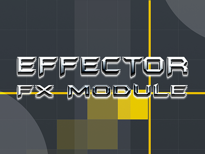 Effector FX (Effects) Module animation app audio audio app audio player branding design graphical gui illustration knob lettering minimal music type typography ui vector web website