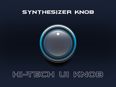 666 - Hi Tech Synthesizer Knob Example #1