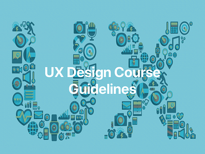 UX Design Course Guidelines 2019