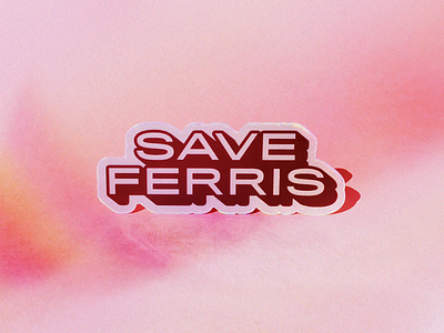 Save Ferris Holographic Sticker Product Photography