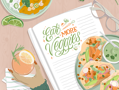 Eat More Veggies calligraphy calligraphy and lettering artist design food hands illustration lettering sustainability vegetable