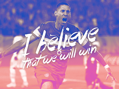 I believe that we will win! believe cup football futbol soccer usa world