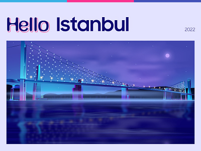 Istanbul, Bosphorus Bridge Illustration bosphorus bridge colors design draw graphic design hello illustration istanbul new night sea trend turkey ui web
