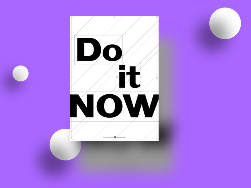 Do it NOW do it type typogaphy minimal bw black and white design inspire wall print graphic design graphic poster