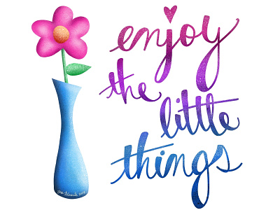 Enjoy the little things.. branding design digital doodle graphic design hand lettering illustration positive procreate