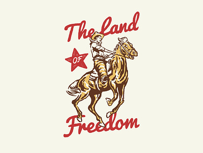 The Land of Freedom apparel badge branding cowboy hand drawn illustration logo t shirt design vintage western wild west