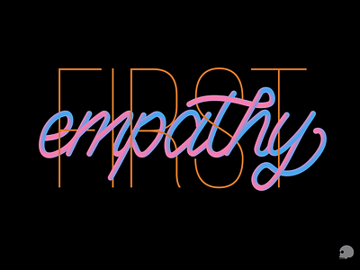 Empathy first blacklivesmatter empathy graphic illustration lettering typography vector