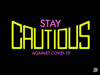Stay Cautious adobe illustrator graphic illustration lettering parblo stay safe typography vector