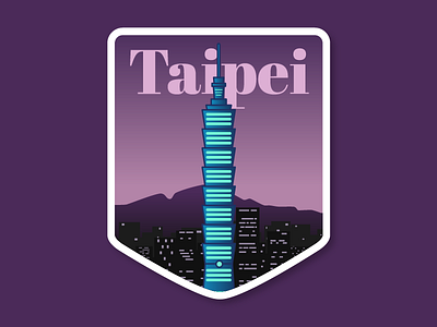 Travel Badge: Taipei badge city cityscape landmark mountain night sunset taipei taipei 101 travel