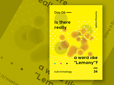 Poster Day 06 - Yellow, like lemon 3d art baugasm blobs cmyk design graphicdesign minimal patterns poster render