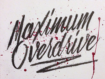 Maximum Overdrive 80s brushpen lettering movies sketch type typography