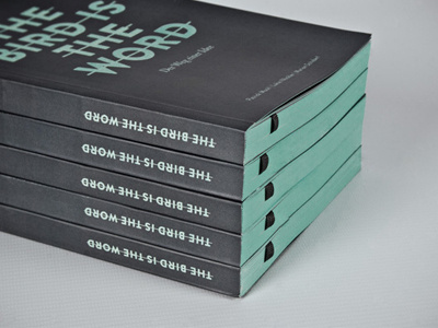 The bird is the word II type print book cover designmonat design month graz birds bachelor thesis the bird is the word