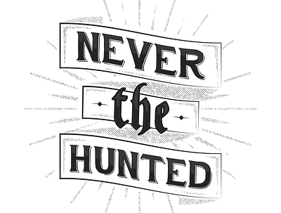 Never The Hunted illustration logo typography