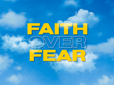 Weekly Warmup, FAITH OVER FEAR