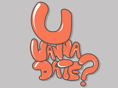 U Wanna Date? design flat graphics illustration logo logotype minimalist typography