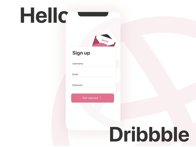 Hello Dribbble ! animation application dailyui design flat form gif iphone sign up sketch ui ux