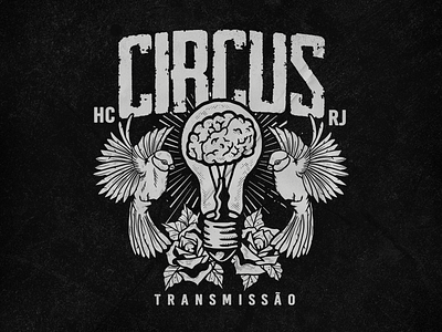 CIRCUS - TRANSMISSÃO apparel bird brand clothing design graphic graphicdesign hardcore illustration lettering logo merch merch design merchandise oldschool tattoo traditional