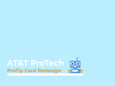 AT&T ProTech - ProTip Card Redesign design ios mobile app mobile design sketch sketchapp tech support ui ux uxresearch
