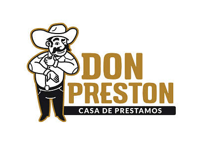 Don Prestón ( Proposal ) branding business design logo mexican mexico money pawnbroker proposal ranchero