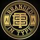 Branded in Type