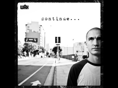 Wax "Continue..." album art album music wax