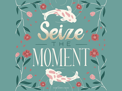 Seize the Moment lettering