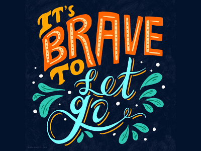 Brave let go lettering mindfulness self help