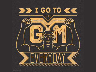 I Go To the Gym Everyday fitness gym motivation weightlifting weighttraining