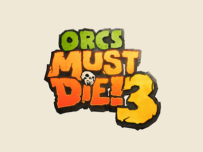 Orcs Must Die 3 gaming logo logotype orcs skull typogaphy video game videogame