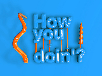 How you doin'? c4d c4dart color design latex puffy text design