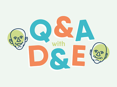 Q&A with D&E