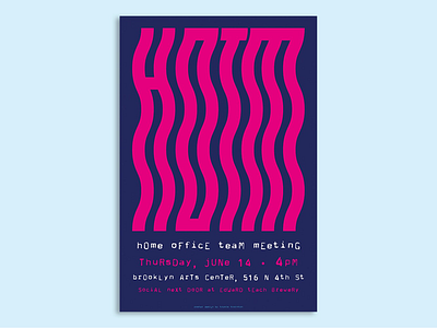 HOTM Poster adobe blue bold color design dribbble flat flyer graphic design illustrator logo pink poster poster design print simple type typography wavy wavy type