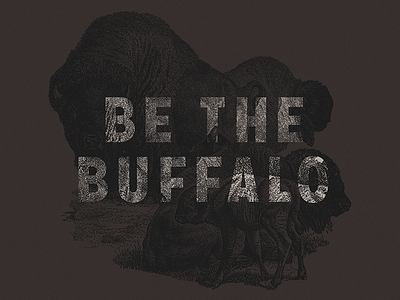 Be The Buffalo