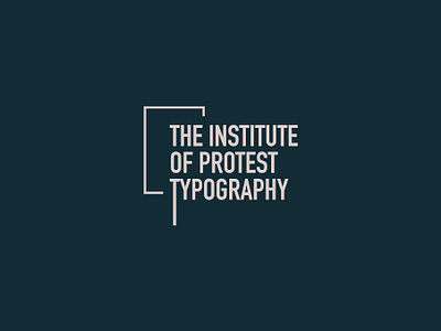 The Institute of Protest Typography branding illustrator cc logo typography