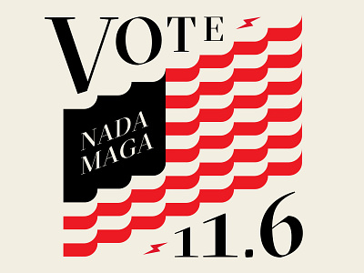 NADAMAGA black branding flag design geometric identity illustration political art political campaign posters red typogaphy vote