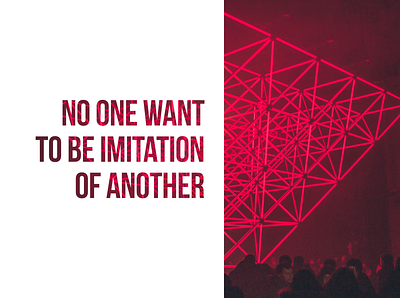 No one want to be imitation of another art motivation typography