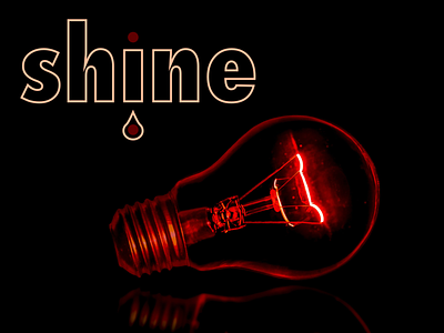 You can shine! color design light motivation shine typography